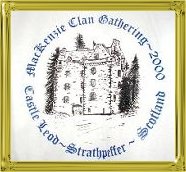 MacKenzie Clan Gathering 2000 ~ Castle Leod ~ Strathpeffer, Scotland